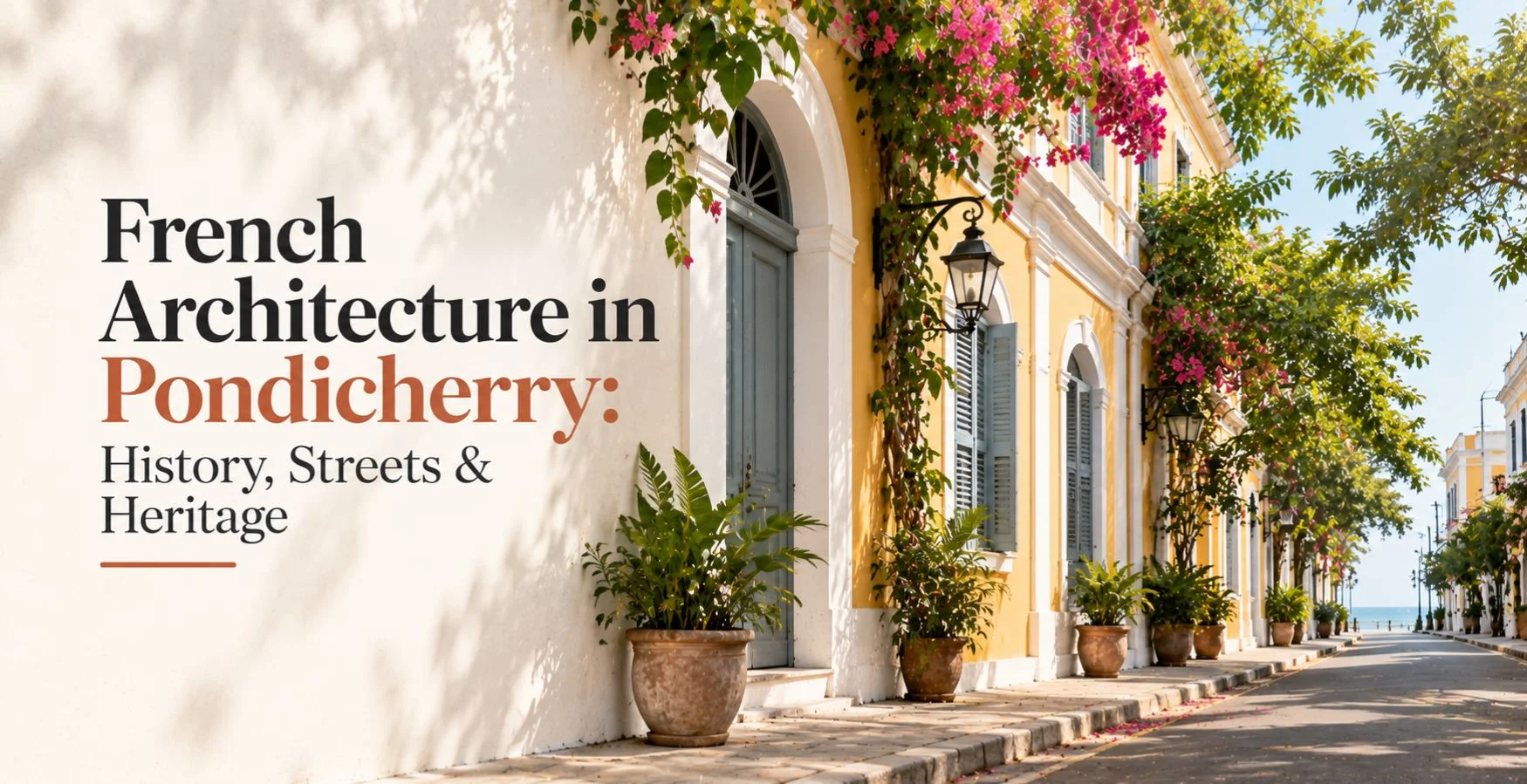 Best Time to Visit Pondicherry: Weather, Seasons & Travel Tips